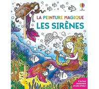 Les sirènes - La peinture magique - dès 5 ans