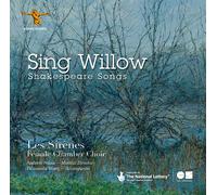 Les Sirènes Les Sirènes: Sing Willow: Shakespeare Songs (CD) Album