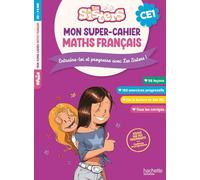 Les Sisters Mon super-cahier de maths et français CE1