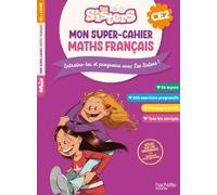 Les Sisters Mon super-cahier de maths et français CE2
