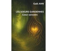Les soeurs gardiennes