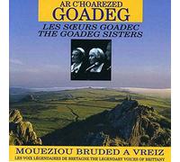 Les Soeurs Goadec - Les Voix Legendaires de Bretagne.Les Soeurs Goadec KMCD 11