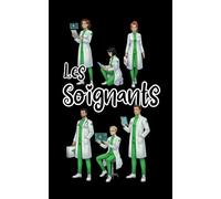 Les Soignants: Carnet de surveillance format poche : 106 fiches de constantes médicales, suivi horaire patient H1-H3 et transmissions - Indispensable ... aides-soignants et étudiants (ESI/EAS)