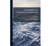 Les SoirÃ(c)es du Château de Ramezay
