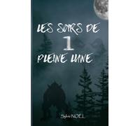 Les Soirs de Pleine Lune (T.1) - Format de poche: Histoire horrifiques à lire un soir de pleine lune
