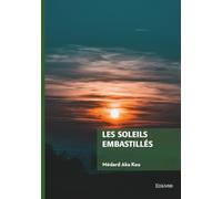 Les soleils embastillés