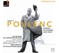 Les solistes de l?orchestre de Paris; Claire Desert;Emmanuel Strosser - Poulenc: Complete chamber music