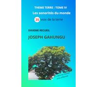 Les sonorités du monde: 35 voix de la terre