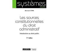 Les sources constitutionnelles du droit administratif: Introduction au droit public