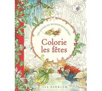 Les Souris du Buisson-aux-Mûres, les albums de coloriage - Colorie les fêtes