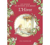 Les Souris du Buisson aux mûres: L'Hiver