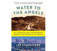 Les Standiford Water to the Angels (Tascabile)