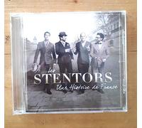 Les Stentors - Une Histoire De France