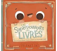Les superpouvoirs des livres