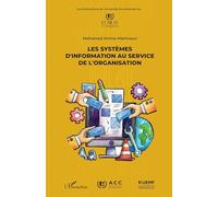 Les systèmes d’information au service de l’organisation