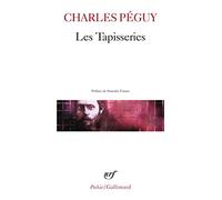 Les tapisseries: Précédé de Sonnets, Les sept contre Thèbes, Châteaux de Loire