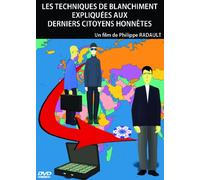 LES TECHNIQUES DE BLANCHIMENT EXPLIQUÉES AUX DERNIERS CITOYENS HONNÊTES