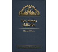 Les temps difficiles