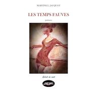 Les temps fauves: Collection soleil de nuit
