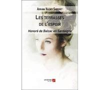 Les terrasses de l'espoir: Honoré de Balzac en Sardaigne