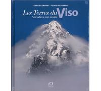 Les Terres Du Viso. Ses Vallées, Son Peuple - [Fusta editore]