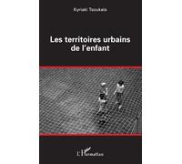 Les territoires urbains de l'enfant
