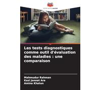 Les tests diagnostiques comme outil d'évaluation des maladies : une comparaison