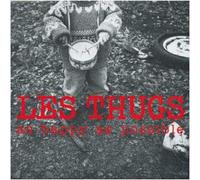 Les Thugs - As Happy As Possible