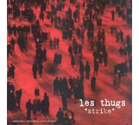 Les Thugs - Strike