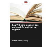 Les TIC et la gestion des universités sud-sud au Nigeria