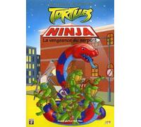 Les tortues ninja ''la vengeance du serpent''