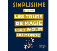 Les tours de magie les + faciles du monde