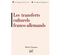 Les transferts culturels franco-allemands: vii