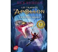 Les travaux d'Apollon - Tome 5: La dernière épreuve