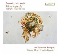 Domenico Mazzoc Domenico Mazzocchi: Prima Le Parole: Madrigali a Cinque Voc (CD)
