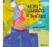 Les tres llegendes de Sant Jordi. Qui diu la veritat?: 2