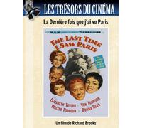 Les Trésors du cinéma : La Dernière fois que j ai vu Paris (The last time I saw Paris)