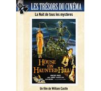 Les Trésors du cinéma : La Nuit de tous les mystères (House of the Haunted Hill)