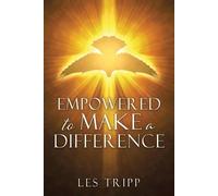 Les Tripp Empowered To Make A Difference (Tascabile)