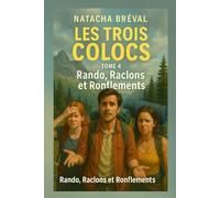 Les Trois Colocs Tome 4 Rando, Raclons et Ronflements