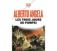 Les trois jours de Pompéi: Un fabuleux voyage chez les romains avec un sesterce en poche