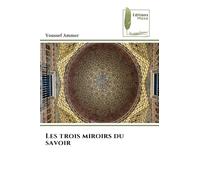 Les trois miroirs du savoir
