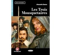 Les Trois Mousquetaires: Niveau deux A2