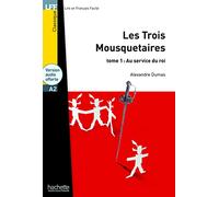 Alexandre Dumas Les trois Mousquetaires Tome 1 Au service du Roi + a (Tascabile)
