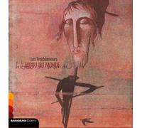 Les Troublamours - La Ballade De Ninour