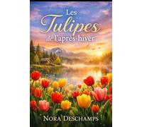 Les Tulipes de l’après-hiver: Une renaissance lente, douce et lumineuse