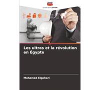 Les ultras et la révolution en Égypte