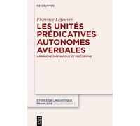 Les Unités Prédicatives Autonomes Averbales: Approche Syntaxique Des Phrases Averbales En Discours