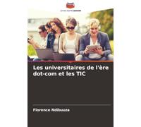 Les universitaires de l'ère dot-com et les TIC
