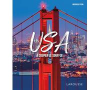 Les USA à couper le souffle